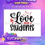 Free Heart Accents Free Love My Students Teacher Free SVG - Instant Download
