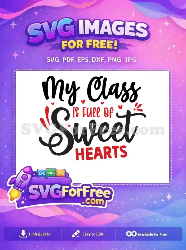 Free Heart Accents Free Teacher Quote My Class Free SVG 2