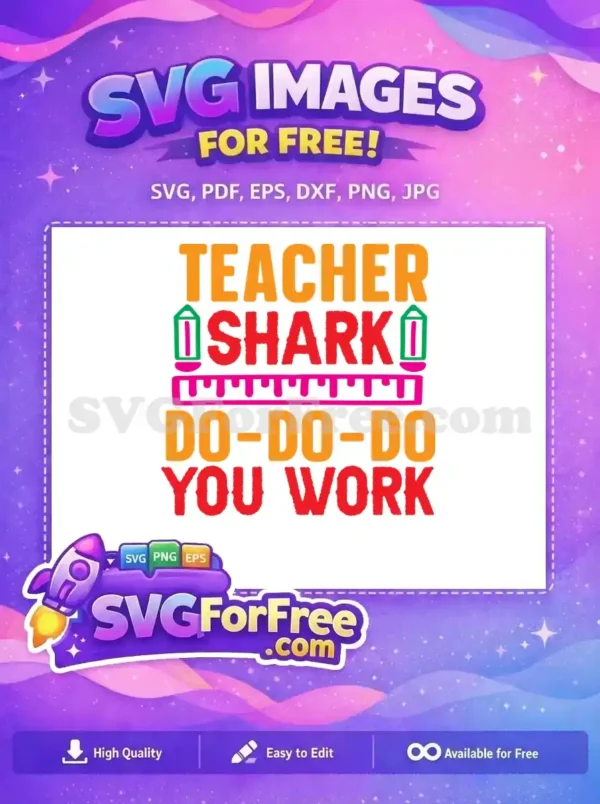 Free Teacher Shark Orange Do Free You Work Free SVG