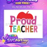 Free Apple Accent Free Proud Teacher Quote Colorful Free SVG - Instant Download