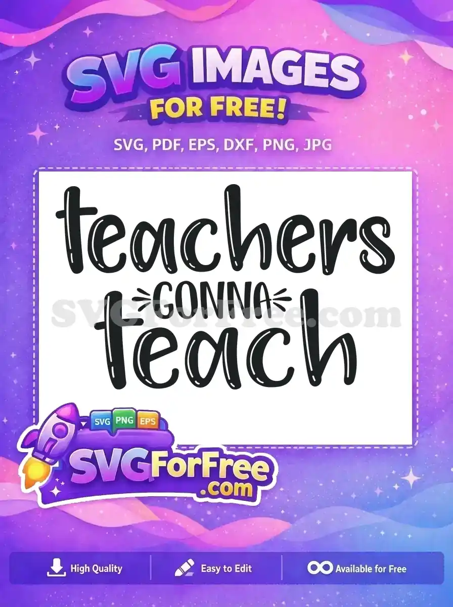 Free Black Teachers Quote Free Gonna Teach Movie Free SVG