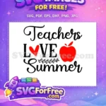 Free Teachers Love Summer Free Apple Free SVG - Instant Download