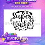 Free Arrow Accent Free Super Teacher Quote Teacher Free SVG 2 - Instant Download