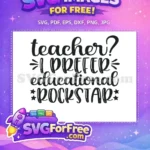 Free Teacher Question Free Educational Rockstar Quote Free SVG 2 - Instant Download