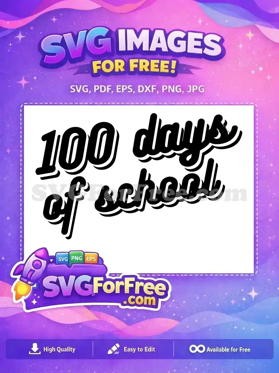 Free Bold Lettering Free 100 Days School Teacher Free SVG