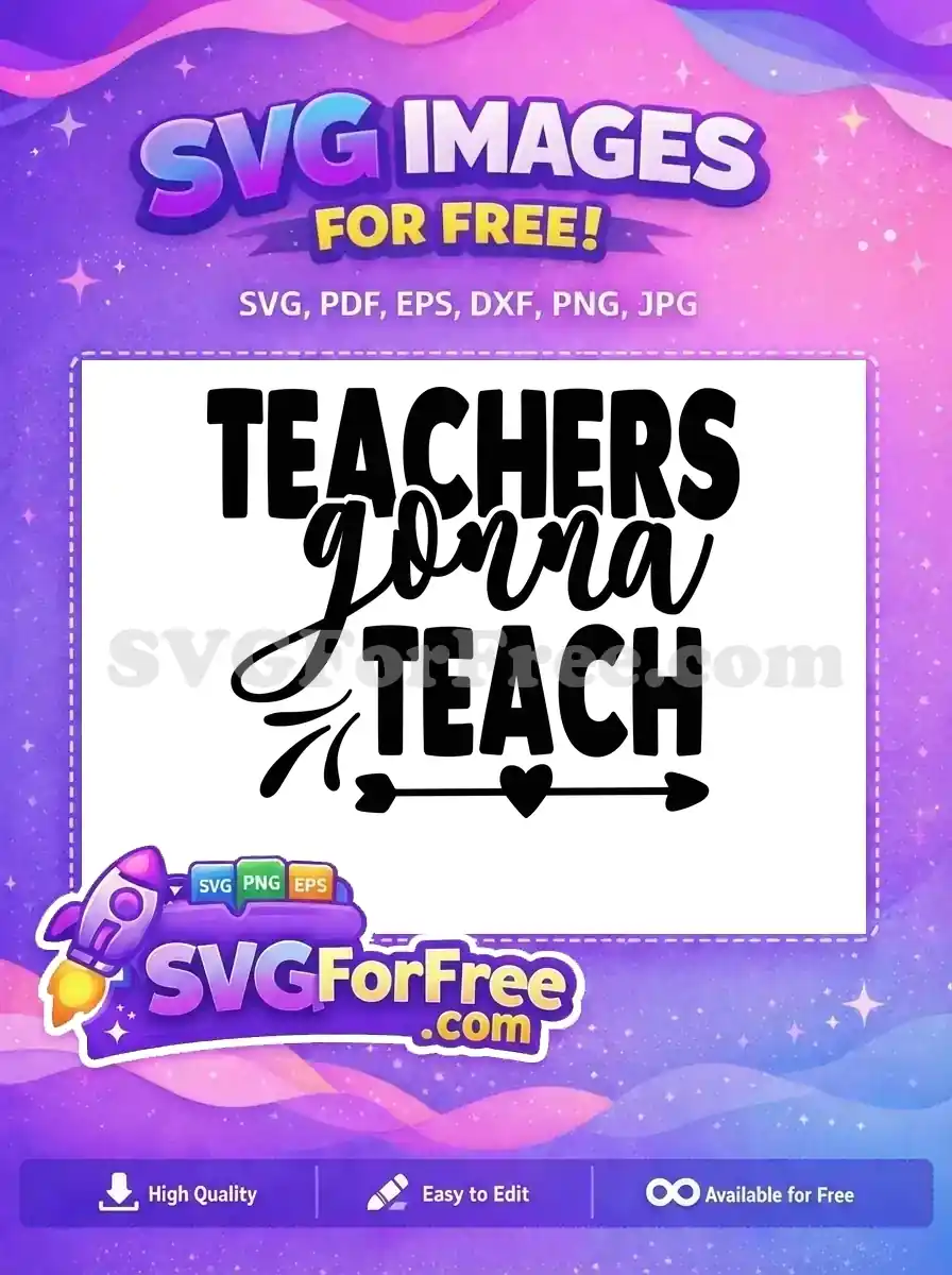 Free Teachers Gonna Teach Free Arrow Heart Free SVG 2