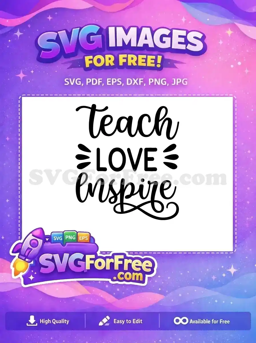 Free Teacher Life Free Teaching Quotes School Free SVG 1