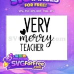 Free Heart Detail Free Merry Teacher Quote Free SVG - Instant Download