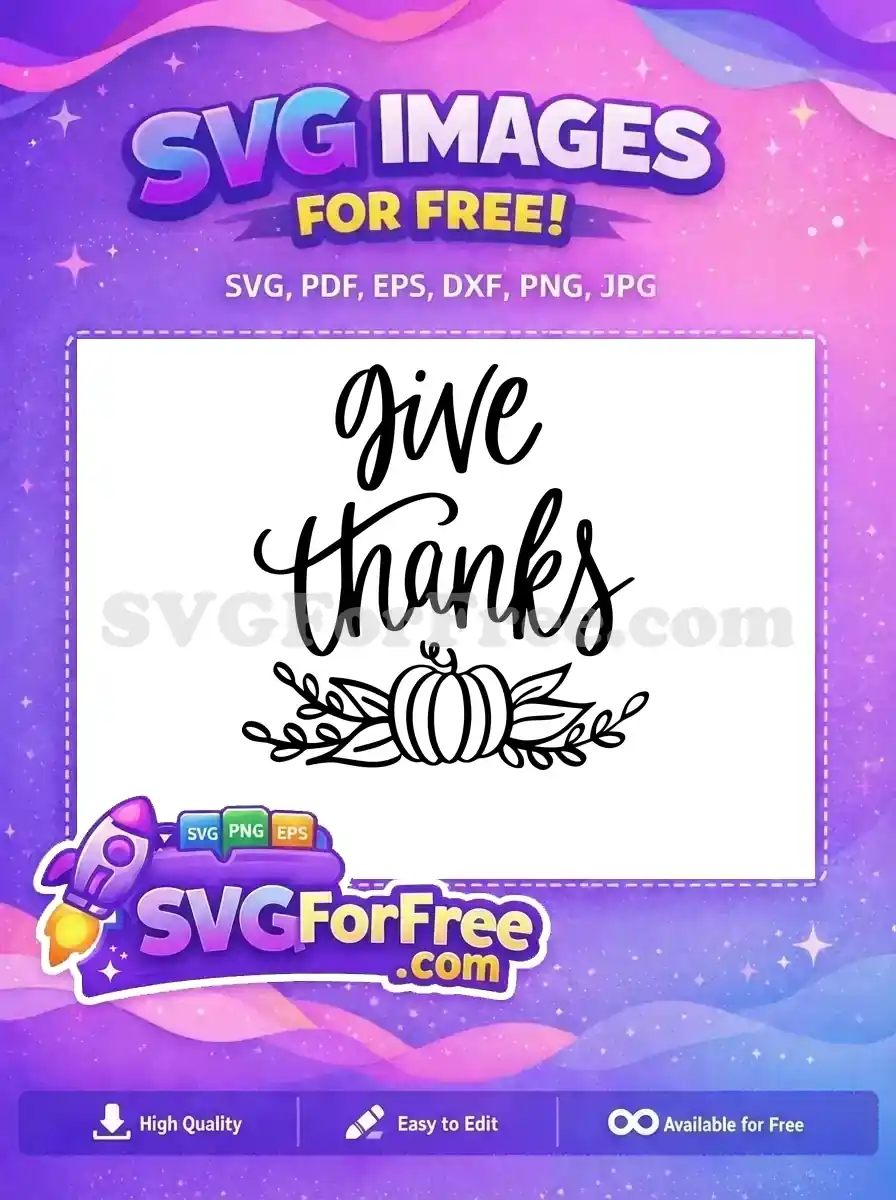 Free Give Thanks Script Free Pumpkin Leaves Thanksgiving Free SVG