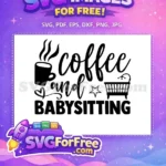 Free Coffee Cup Free Babysitting Crib Design Free SVG - Instant Download