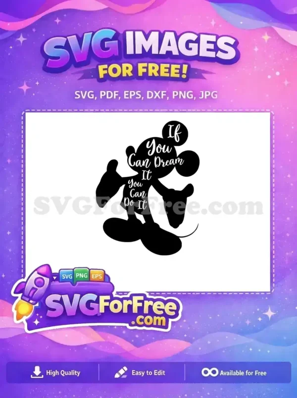 Free Mickey Mouse Silhouette Free Dream Quote Disney Free SVG