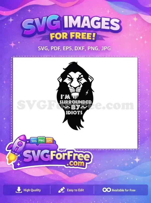 Free Shadow Scar Free Surrounded by Idiots The Lion King Free SVG