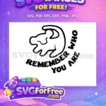 Free Simba Outline Free Remember Who You Are Lion King Free SVG - Instant Download