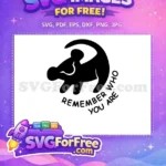 Free Simba Silhouette Free Remember Who The Lion King Free SVG - Instant Download