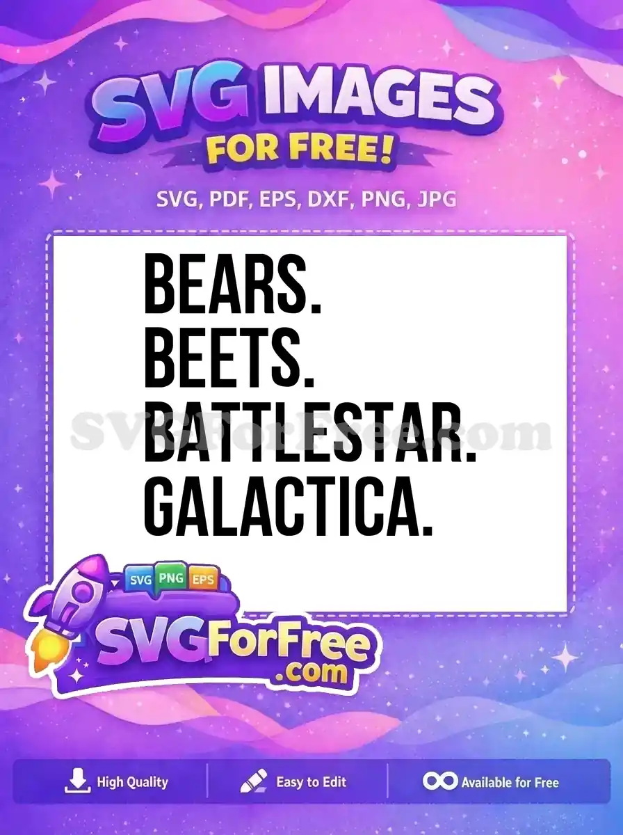 Free Bears Beets Free Battlestar Galactica The Office Free SVG 1
