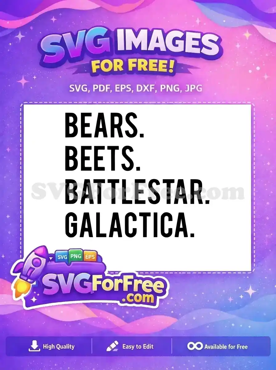 Free Bears Beets Free Battlestar Galactica The Office Free SVG 4
