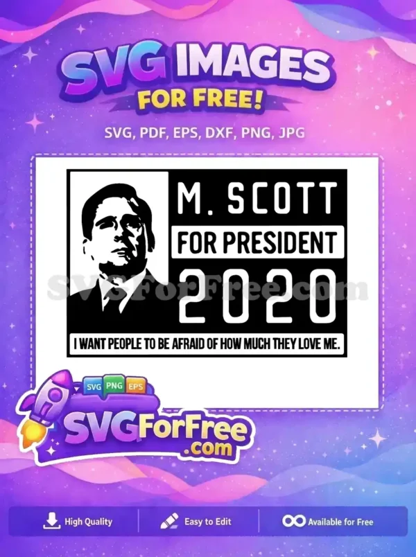 Free Michael Scott Free President 2020 The Office Free SVG
