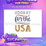 Free Patriotic Hooray Free USA Lettering July Free SVG - Instant Download