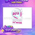 Free Pink Sister Free Birthday Princess TikTok Free SVG 2 - Instant Download