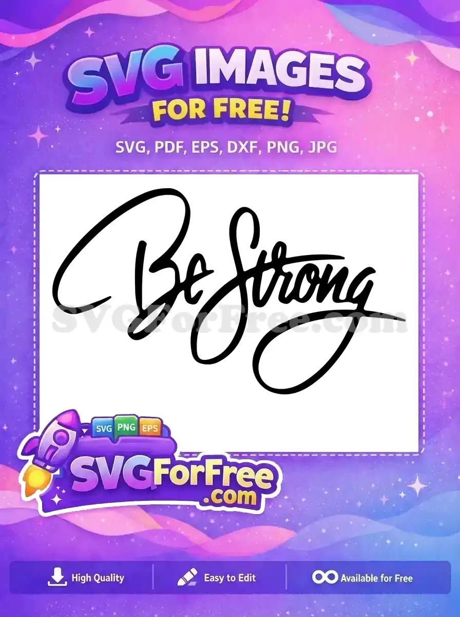 Free Be Strong Free Bold Font Lettering Free SVG