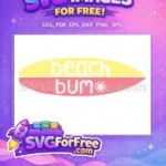 Free Yellow Pink Beach Bum TikTok Free Summer Vibes Free SVG - Instant Download