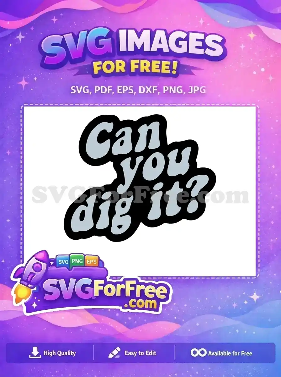 Free Trendy Font Free Can You Dig It TikTok Free SVG