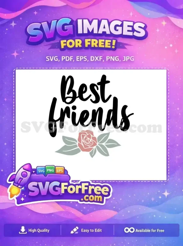 Free Black Script Free Rose Accent Best Friends Free SVG