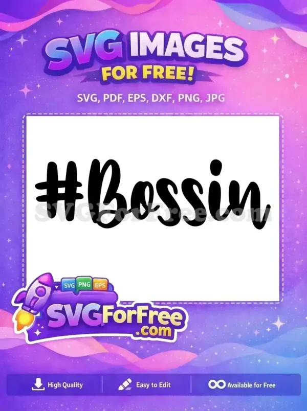 Free Hashtag Bossin Free Black Bold Free TikTok SVG