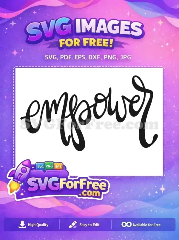 Free Empower Bold Script Free Empower Quote TikTok Free SVG