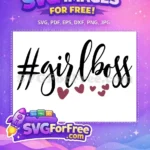 Free Hashtag Girly Free Bold Text Girlboss Free SVG - Instant Download