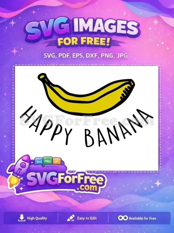 Free Yellow Fruit Free Happy Banana TikTok Free SVG