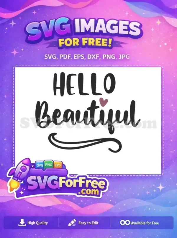 Free Hello Beautiful Free Heart Swirl TikTok Free SVG