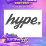 Free Hype Design Free Dark Font TikTok Free SVG - Instant Download
