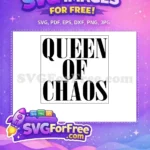 Free Queen of Chaos Free Bold Text TikTok Free SVG - Instant Download
