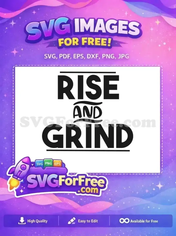 Free Rise Grind Bold Text Free TikTok SVG Design Free SVG