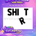 Free Graphic Design Free Shit Happens TikTok Free SVG - Instant Download