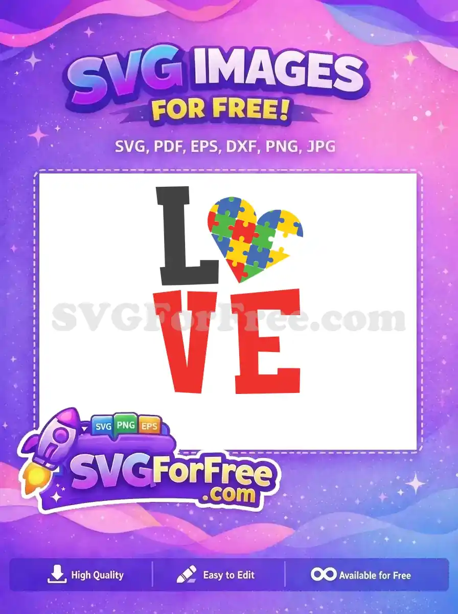 A heartfelt free design spelling "LOVE" with a colorful puzzle piece heart, symbolizing autism awareness. Download this free SVG.