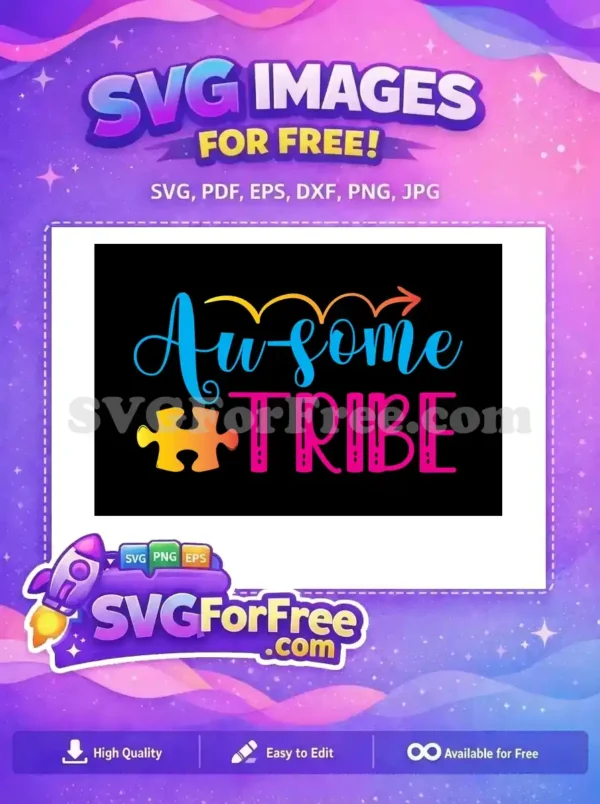 A vibrant "Awesome TRIBE" free design with a colorful puzzle piece, symbolizing unity and support. Perfect free SVG for crafting.