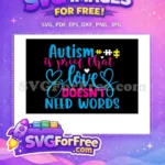 Free Autism Puzzle Free Love Quote Autism Quotes Free SVG - Instant Download