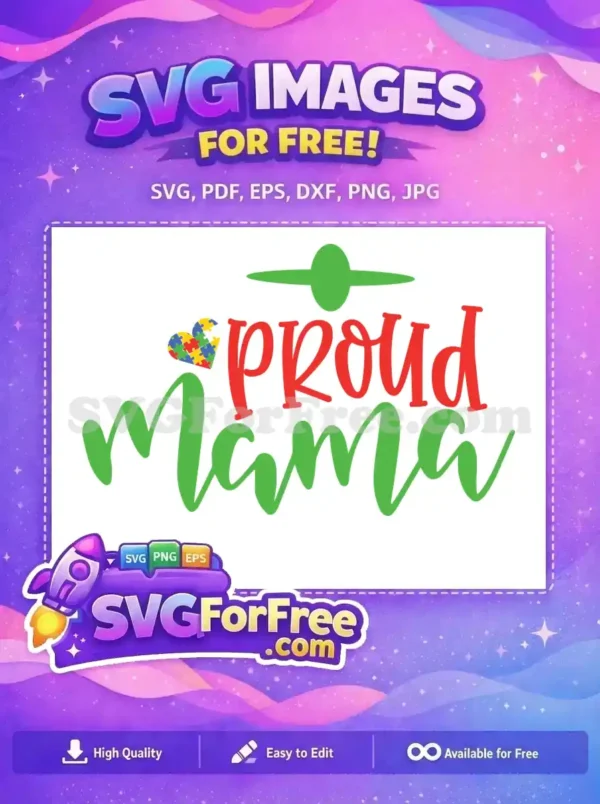 A vibrant 'PROUD Mama' free SVG design featuring a colorful puzzle-piece heart, symbolizing autism awareness.