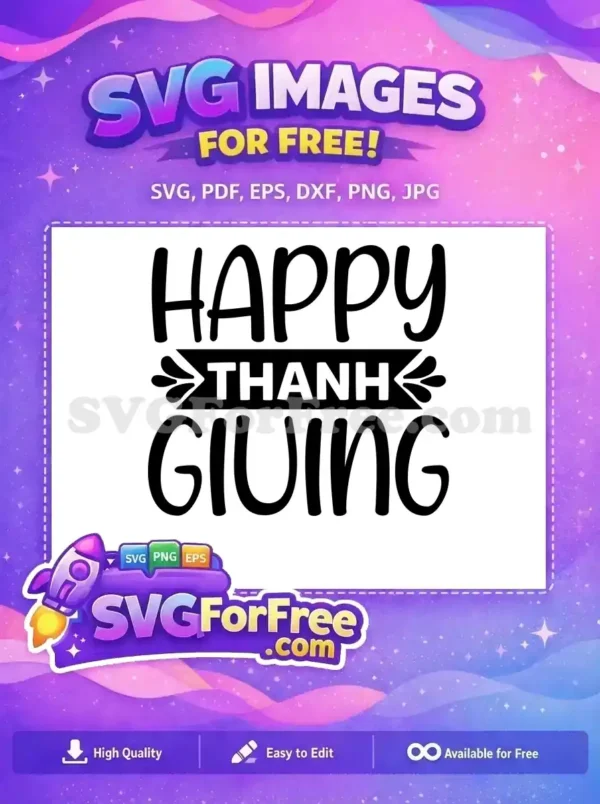 Free Happy Thanksgiving SVG Design – Festive Holiday Art A lovely 'Happy Thanksgiving' free SVG design featuring elegant script and a banner. Ideal for your free holiday crafting.