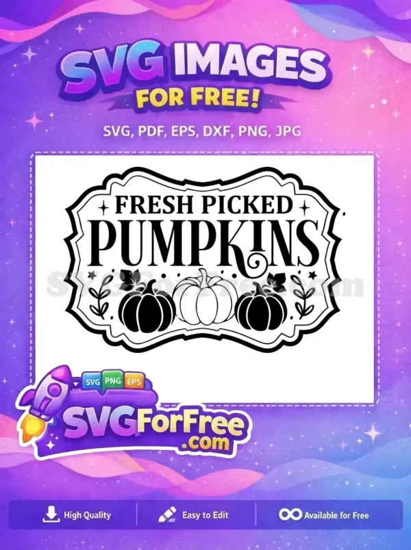 Free Fresh Picked Pumpkins SVG Design for Fall Decor Free 'Fresh Picked Pumpkins' SVG design, featuring stylized text and three pumpkins in a decorative border. This free design is ideal for fall crafting and decor projects.