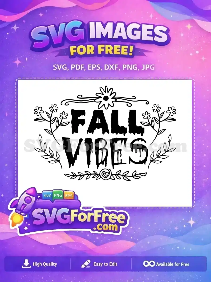 A delightful free 'Fall Vibes' SVG design, showcasing dripping text framed by elegant floral and leaf elements. Ideal for autumn projects, download this free vector now!