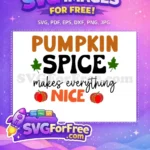 Free Pumpkin Spice Free Autumn Leaves Pumpkins Autumn Quotes Free SVG - Instant Download