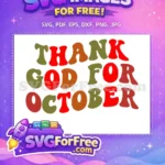 Free Retro Wavy Free October Text Autumn Quote Free SVG - Instant Download