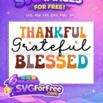 Free Autumn Thankful Free Grateful Blessed Autumn Quotes Free SVG - Instant Download