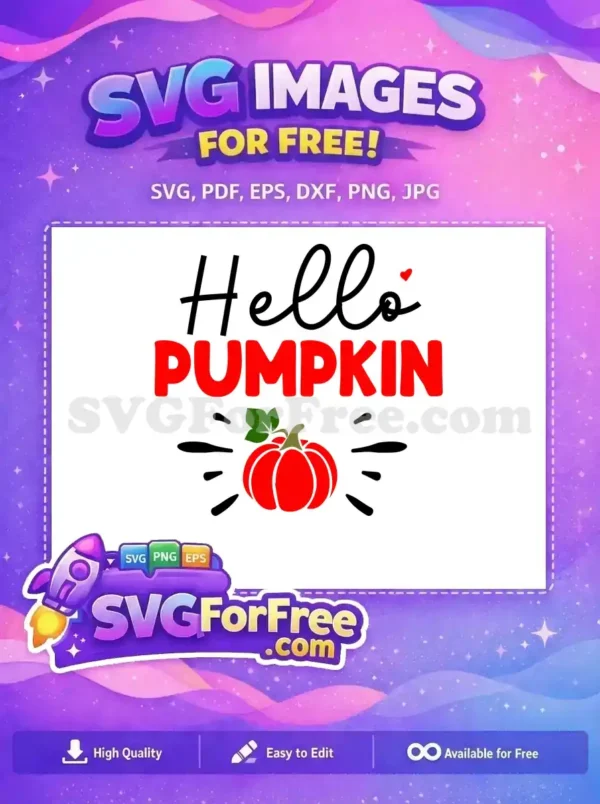 A cheerful 'Hello Pumpkin' free SVG with elegant script, bold red text, and a charming pumpkin graphic. A fantastic free download!