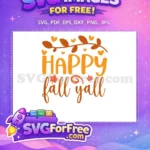 Free Happy Fall Y'all quote Free autumn leaves hearts Autumn Quotes Free SVG - Instant Download