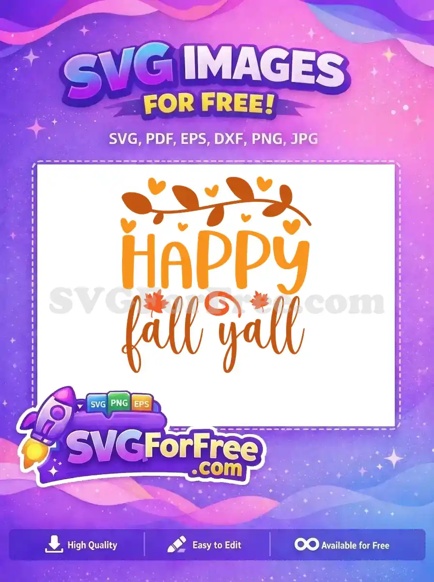 Free 'HAPPY fall y'all' SVG design featuring autumn leaves, hearts, and a branch in warm fall colors, perfect for crafting.