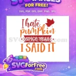 Free Orange Red Autumn Quote Free Pumpkin Spice Funny Fall Free SVG - Instant Download